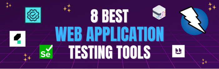 Best Web Application Testing Tools