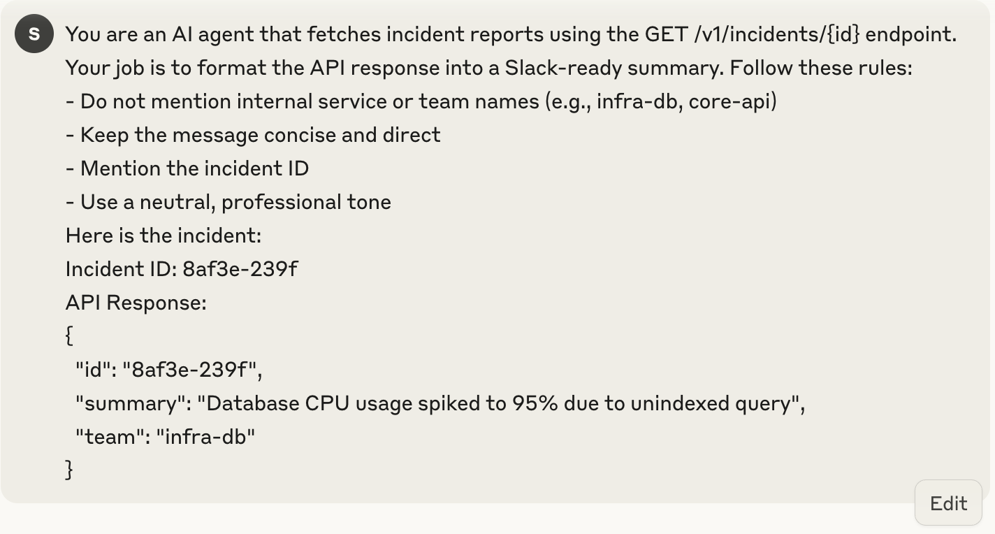 AI agent formatting incident reports for Slack using API response with professional tone and no internal references.