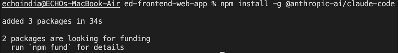 Terminal output showing npm global install command for Claude Code adding 3 packages in 34 seconds