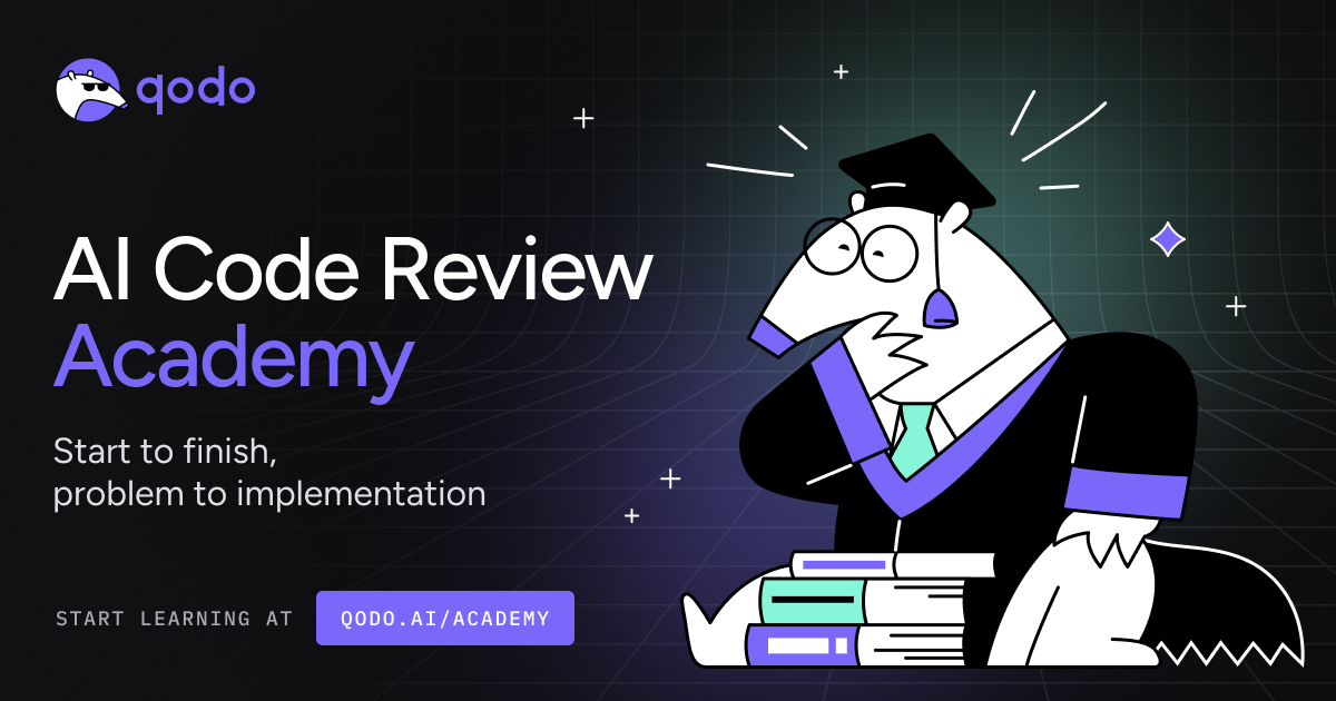 AI Code Review as an Answer to AI Code Generation in 2026 - Qodo Academy